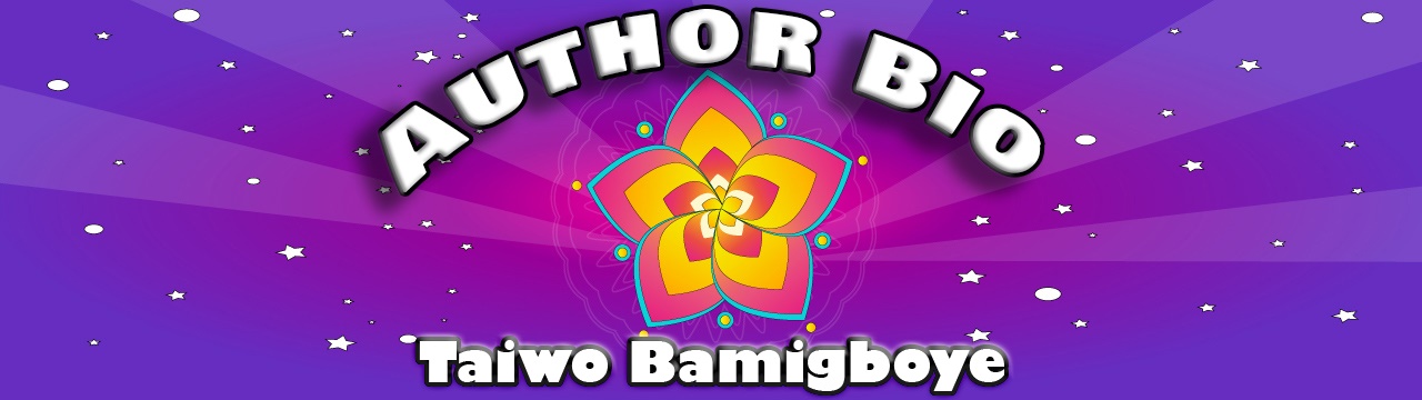 Author Bio Taiwo Bamigboye